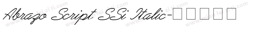 Abrazo Script SSi Italic字体转换